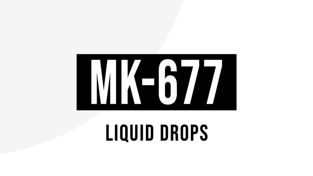 MK-677 Liquid Drops - Ibutamoren